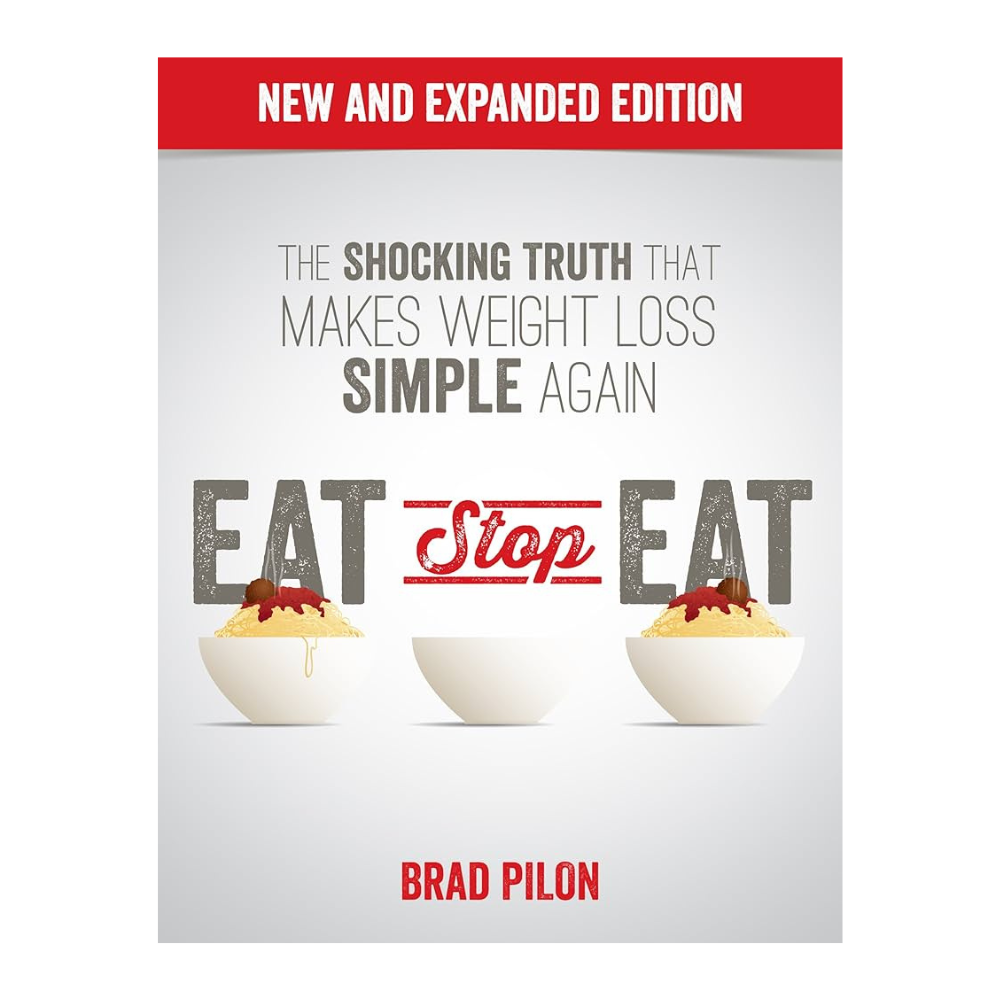 EAT STOP EAT Your Path to Effortless Weight Loss and Optimal Health!